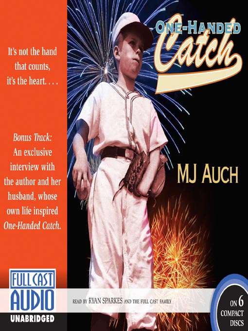 Title details for One-Handed Catch by M. J. Auch - Available